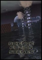 Science Fiction Scenes