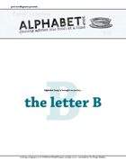 Alphabet Soup, GM Advice Document, the Letter B