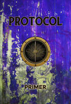Protocol Primer, A Guide to GMless Gaming