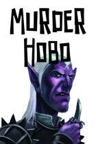 Forget Me Not: Murder Hobo, GMZero RPG 10