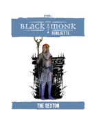 Praxis: The Black Monk, Oubliette, the Sexton
