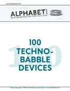 Alphabet Soup, GM Advice Document, 100 Techno-Babble Devices