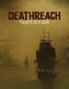 Deathreach: Traitor's Bay