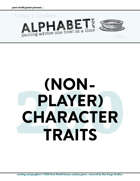 Alphabet Soup, GM Advice Document, 260 Personality Traits