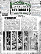 Dateline Lovecraft EXTRA! - Smoke Green (Un-Statted)