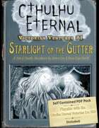 Starlight on the Gutter (Cthulhu Eternal Victorian Era)
