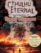 Dead Flowers (Cthulhu Eternal 1980s Australia)
