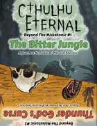 AA-Weird #3: The Bitter Jungle / Thunder God's Curse