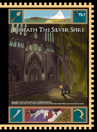 Beneath the Silver Spire