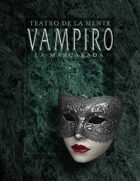 Teatro de la Mente - Vampiro la Mascarada