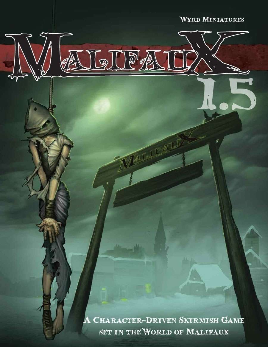 Malifaux Core Rulebook 1.5 Wyrd Miniatures Malifaux 1st and 2nd