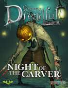 Through the Breach RPG - Penny Dreadful One Shot - Night of the Carver
