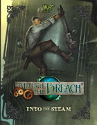 Through the Breach RPG - Into the Steam (Expansion Book)