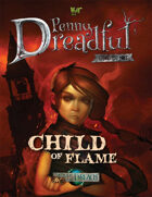 Through the Breach RPG - Penny Dreadful One Shot - Child of Flame