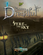 Through the Breach RPG - Penny Dreadful - Fire in the Sky