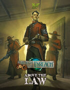 Through the Breach RPG - Above The Law (Expansion Book)