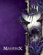 Malifaux - Neverborn Faction Book - M3E