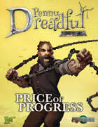 Through the Breach RPG - Penny Dreadful One Shot - Price of Progress