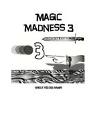 Magic Madness 3: Spells For OSR Games