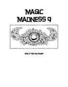 Magic Madness 9: Spells For OSR Games
