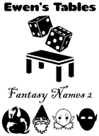 Ewen's Tables: Fantasy Names 2