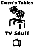 Ewen's Tables: TV Stuff