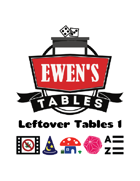 Ewen's Tables: Leftover Tables 1