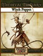 Medieval Bestiary: Witch Puppet