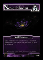 Neverbloom - Custom Card