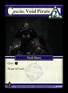 Cascio, Void Pirate - Custom Card
