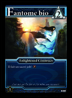 Fantome Bio - Custom Card