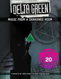 Delta Green: Music From a Darkened Room for Foundry VTT - Arc