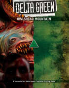 Delta Green: Owlshead Mountain