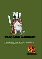Woodland Warriors Rpg
