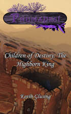 The Zen Chronicles Book 3 - Children of Destiny: The Highborn King