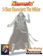 S-Class Characters: The Wilder