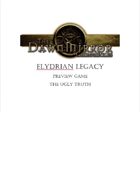The Dawn Mirror Chronicles: Elydrian Legacy Preview Game - The Ugly Truth