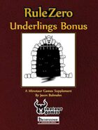 Rule Zero: Underlings Bonus