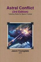 ASTRAL CONFLICT Spaceship Wargaming (3rd Edition)