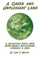 A Green and Unpleasant Land RPG background and scenario