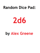 Random Dice Pad: 2d6, Volume 1