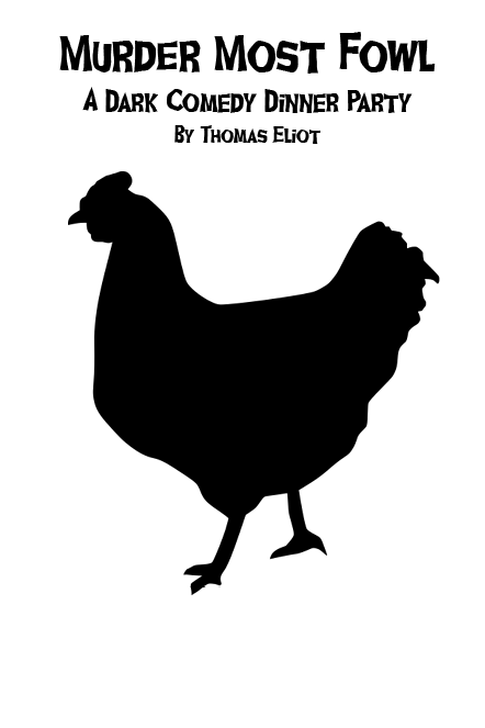 Murder Most Fowl - a black comedy scenario for Murder Most Foul ...