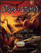 PLAYER'S GUIDE for Sticks & Stones Prehistoric-ish Role-Playing Setting for Savage Worlds