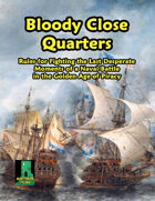 Bloody Close Quarters