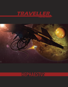 Traveller Hephaestus