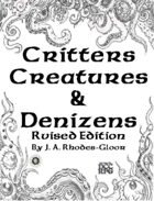 Critters, Creatures, & Denizens
