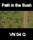 VN Bush/Path Map # 3 Vietnam Serie for all Modern Skirmish Games Rules