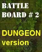 BattleBoard #2 The Swamp Dungeon Version