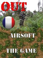 OUT : Tactical Airsoft     Règles, Pions et Marqueurs