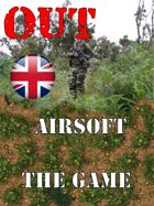 OUT : Tactical Airsoft Rules, Counters and Markers